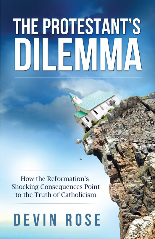Front cover_Protestant's Dilemma: How the