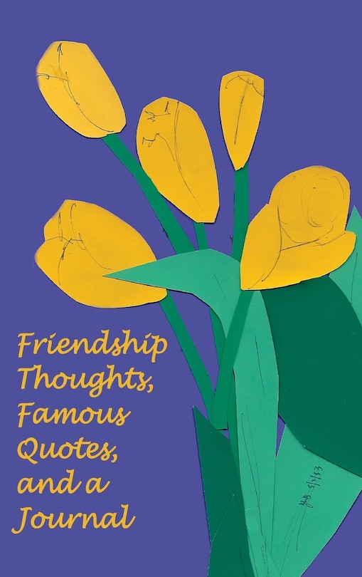 Couverture_Friendship Thoughts, Famous Quotes, and a Journal