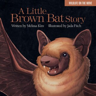 Front cover_A Little Brown Bat Story