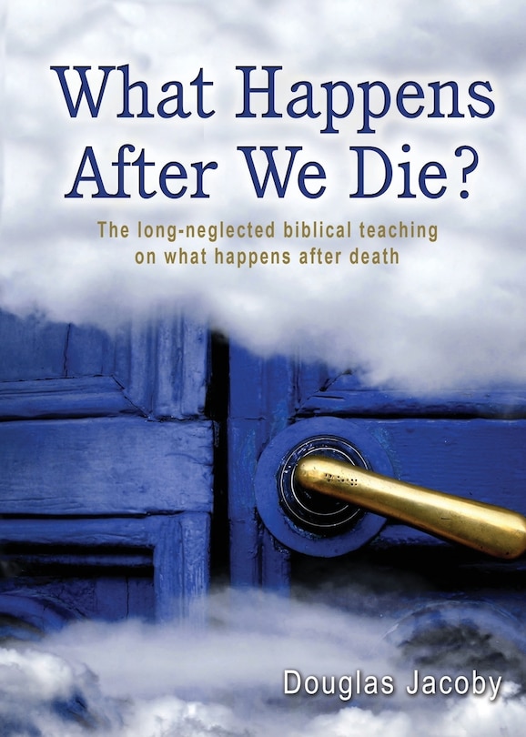 Front cover_What Happens After We Die?