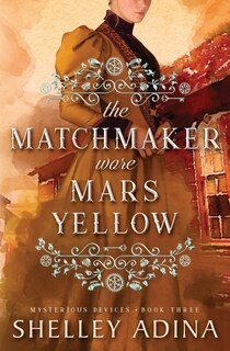 Couverture_The Matchmaker Wore Mars Yellow