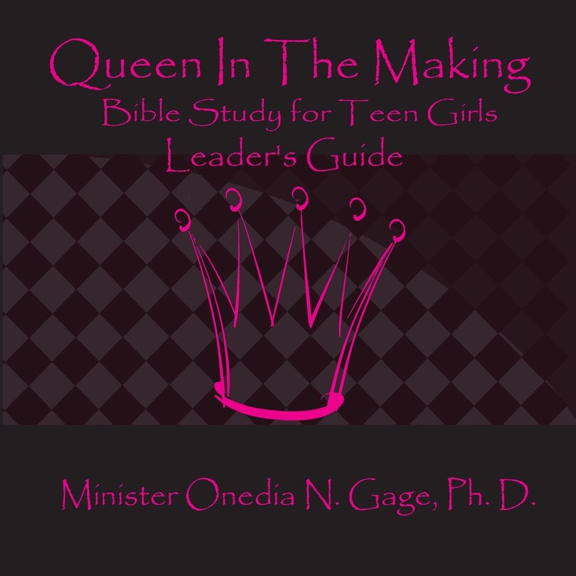 Front cover_Queen in the Making Leader's Guide