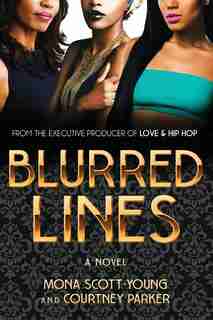 Blurred Lines by Mona Scott-Young