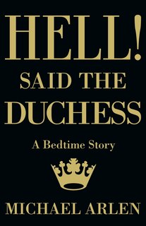 Front cover_Hell! Said The Duchess