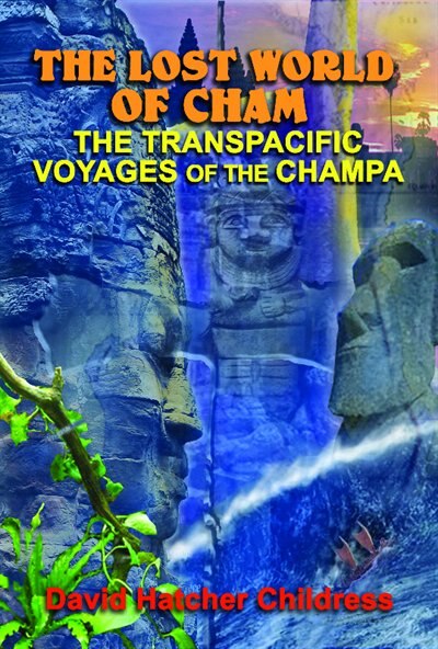 The Lost World of Cham: The TransPacific Voyages of the Champa