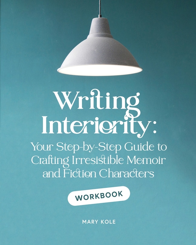 Front cover_Writing Interiority Workbook
