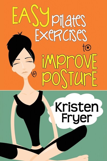 Front cover_Easy Pilates Exercises to Improve Posture