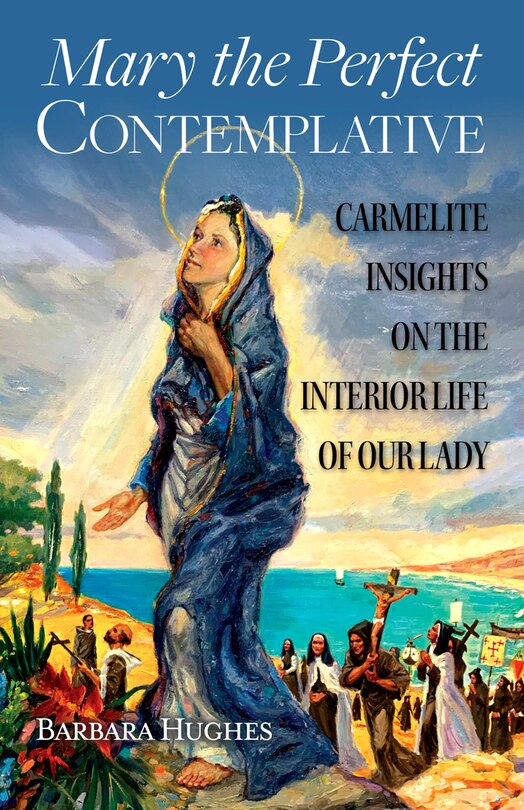 Front cover_Mary the Perfect Contemplative