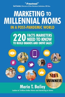 Front cover_Marketing to Millennial Moms in a Post-Pandemic World