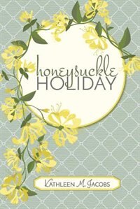 Front cover_Honeysuckle Holiday