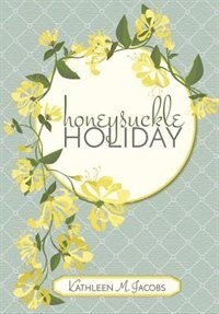 Front cover_Honeysuckle Holiday