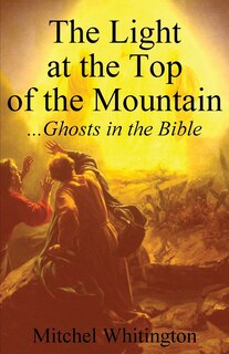 Front cover_The Light at the Top of the Mountain