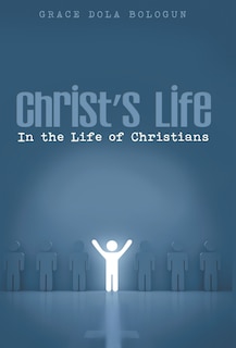Front cover_Christ's Life in the Life of Christians