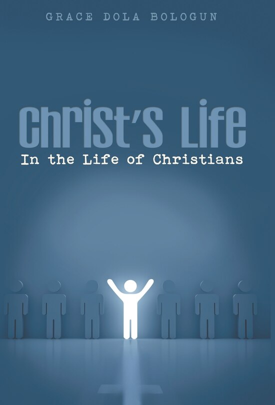 Front cover_Christ's Life in the Life of Christians