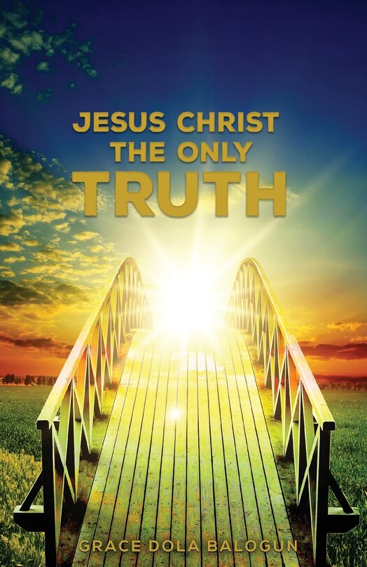 Front cover_Jesus Christ The Only Truth