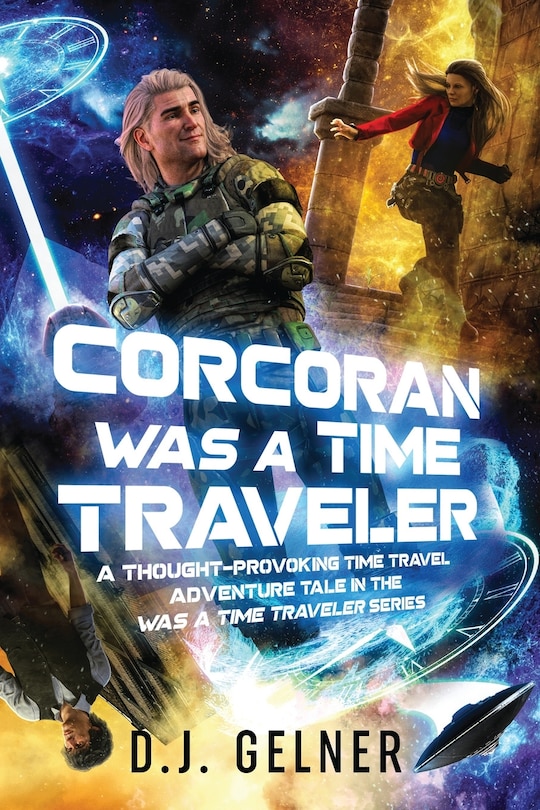 Front cover_Corcoran Was a Time Traveler