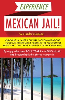 Front cover_Experience Mexican Jail!