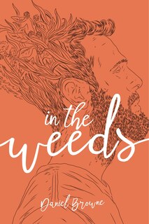 Front cover_In The Weeds