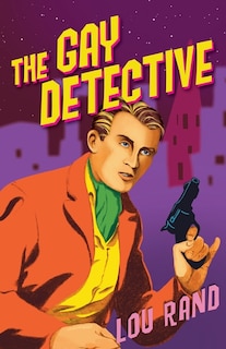 Front cover_The Gay Detective