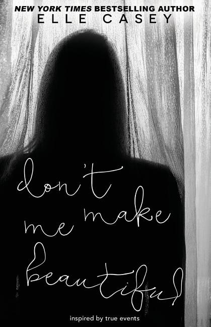 Couverture_Don't Make Me Beautiful