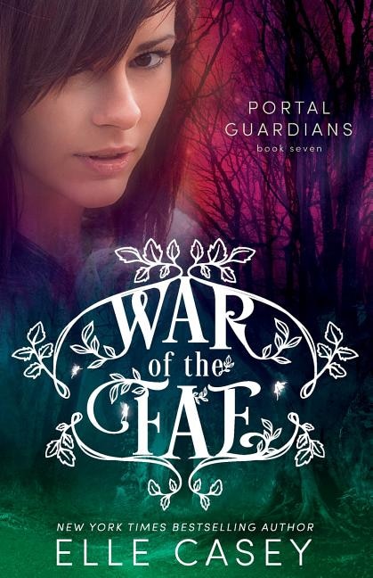 Front cover_War of the Fae (Book 7, Portal Guardians)