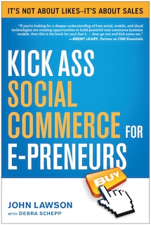 Front cover_Kick Ass Social Commerce for E-preneurs