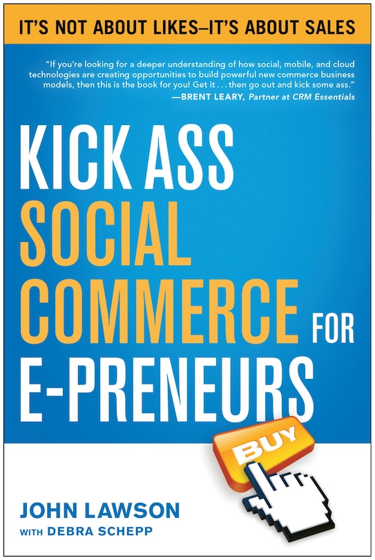 Front cover_Kick Ass Social Commerce for E-preneurs