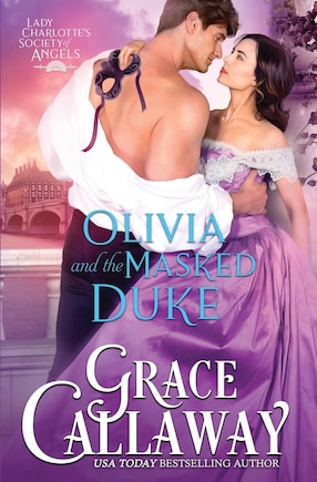 Olivia and the Masked Duke: A Steamy Friends to Lovers Historical Romance