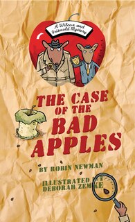 Front cover_The Case of the Bad Apples