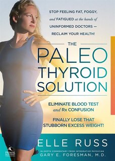 Front cover_The Paleo Thyroid Solution