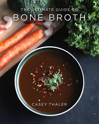 Couverture_The Ultimate Guide to Bone Broth