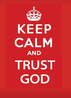 Front cover_Keep Calm and Trust God