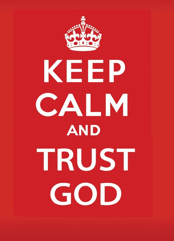 Front cover_Keep Calm and Trust God