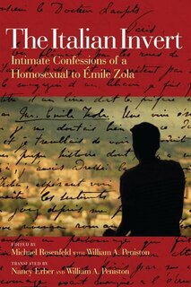 The Italian Invert: Intimate Confessions Of A Homosexual To Émile Zola