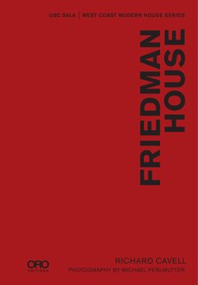 Friedman House: Ubc Sala | West Coast Modern Series