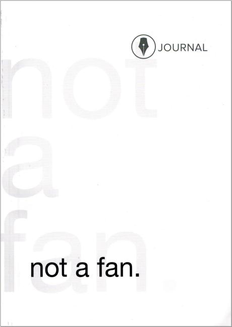 Not A Fan: A Follower's Journal (updated): Completely Committed Follower