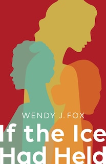 Front cover_If The Ice Had Held