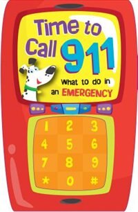 Time To Call 911 (clear Sound Board Book)