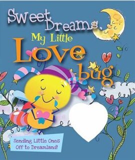 Couverture_Sweet Dreams My Little Love Bug