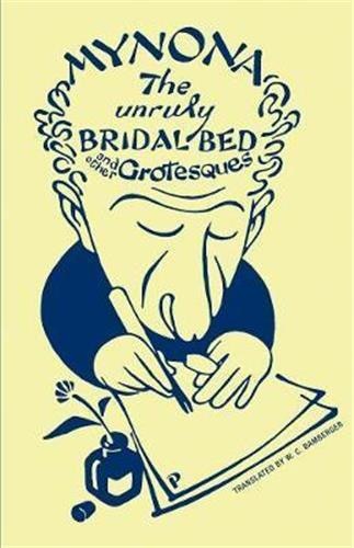 Couverture_The Unruly Bridal Bed And Other Grotesques