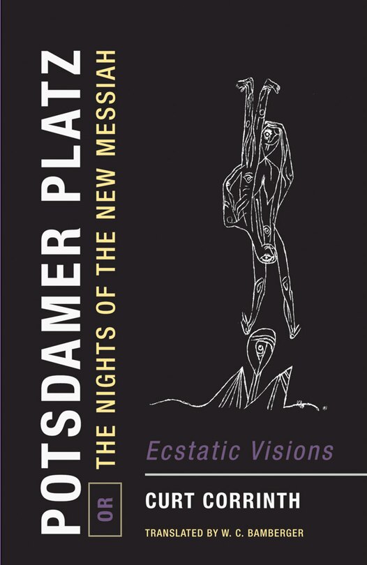 Front cover_Potsdamer Platz, Or, The Nights Of The New Messiah