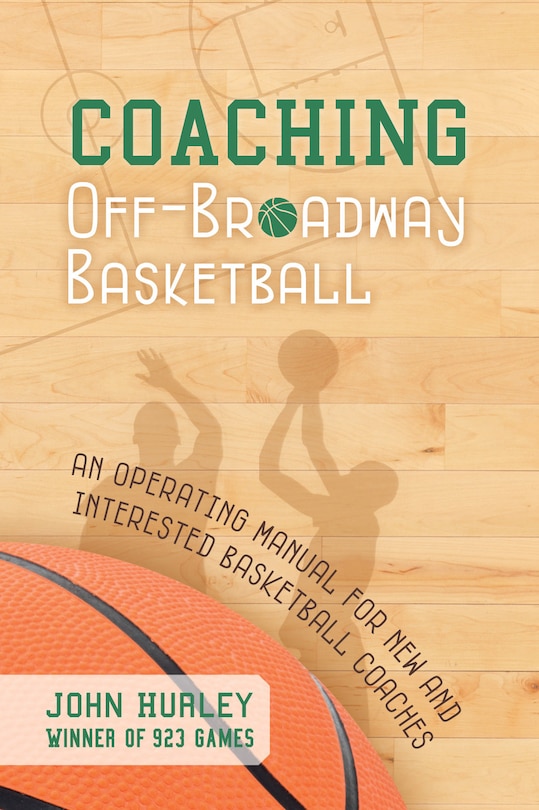 Front cover_Coaching Off-Broadway Basketball