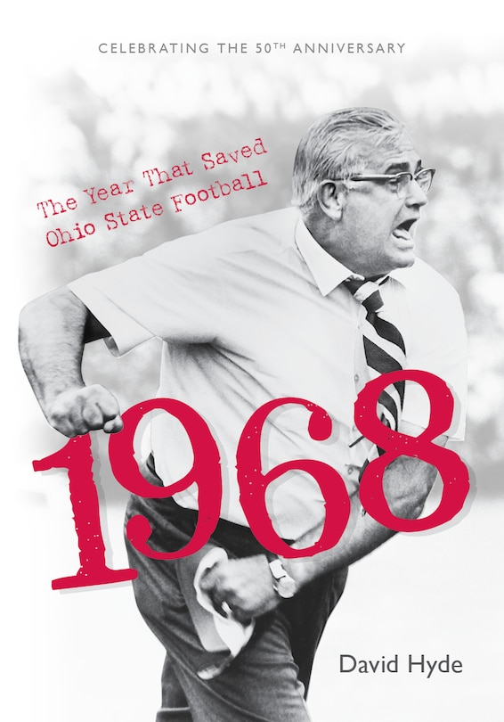 Front cover_1968: The Year That Saved Ohio State Football (Softcover)