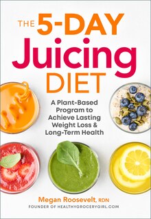 Front cover_The 5-Day Juicing Diet
