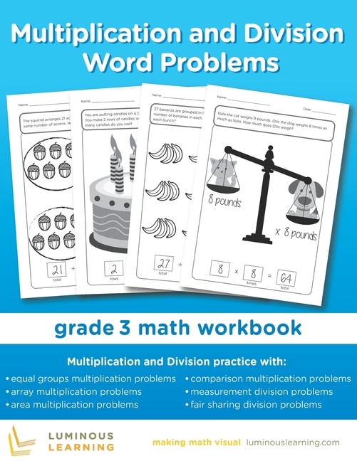 Multiplication And Division Word Problems - Grade 3 Math Workbook: Making Math Visual