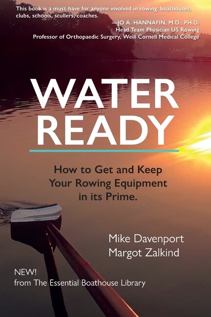 Couverture_Water Ready, How to Get and Keep Your Rowing Equipment in its Prime