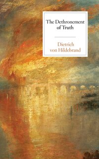 Front cover_The Dethronement of Truth