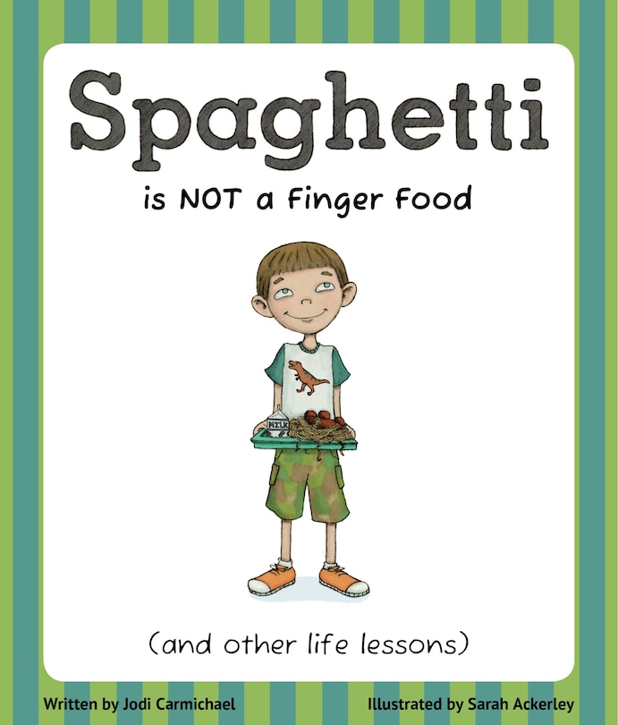 Front cover_Spaghetti Is Not A Finger Food
