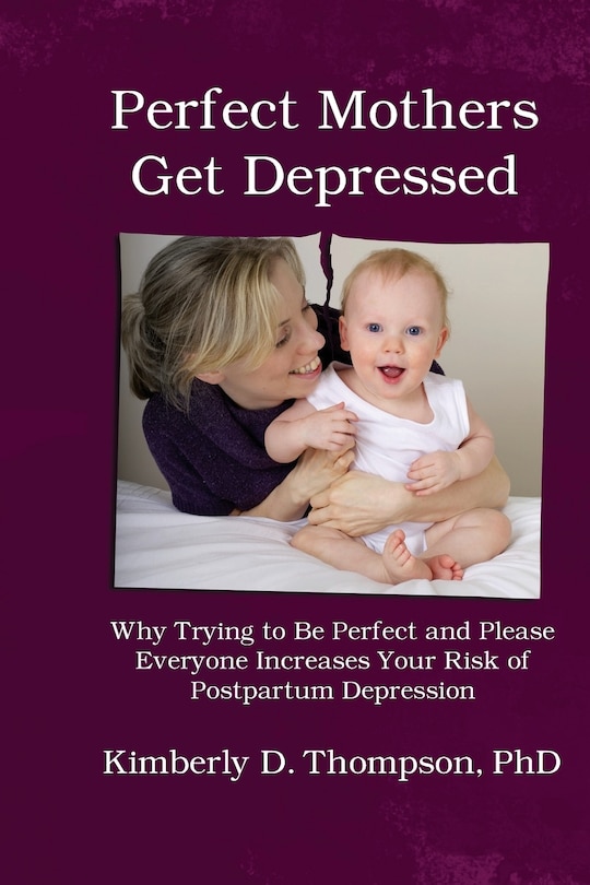 Couverture_Perfect Mothers Get Depressed