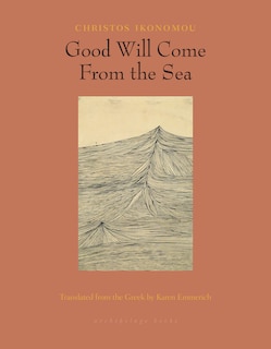 Couverture_Good Will Come From The Sea